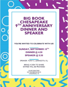 Big Book Chesapeake 9th Anniversary Dinner and a Speaker @ Agape Ministries | Chesapeake | Virginia | United States