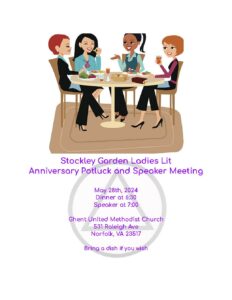 Stockley Garden's Ladies Lit Anniversary Potluck and Speaker Meeting